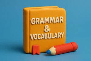 Grammar & Vocabulary