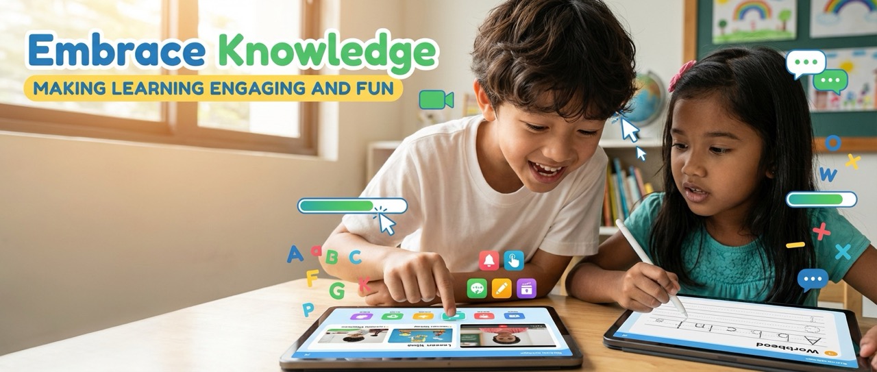 Embrace Knowledge - Making Learning Engaging and Fun